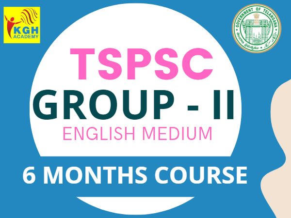TSPSC GROUP-II(ENGLISH MEDIUM) 6MONTHS