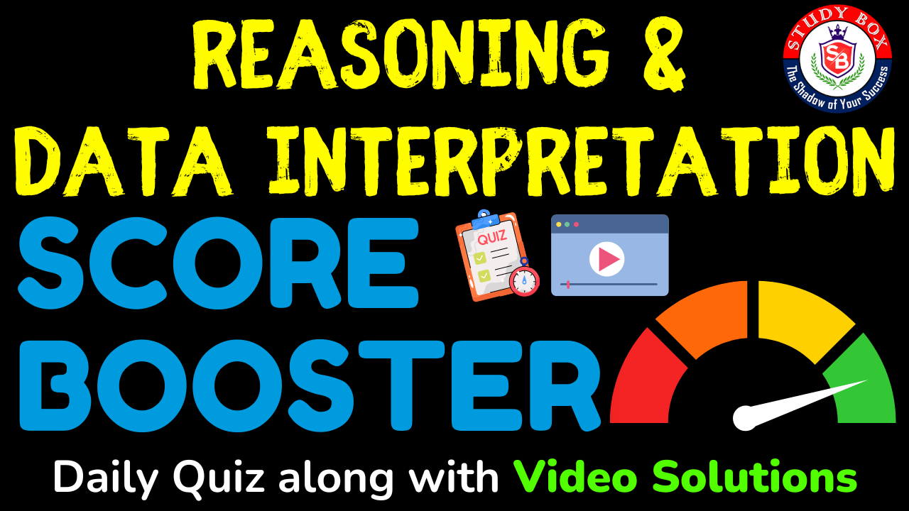 Reasoning and Data Interpretation Score Booster - Quiz with Video Solutions