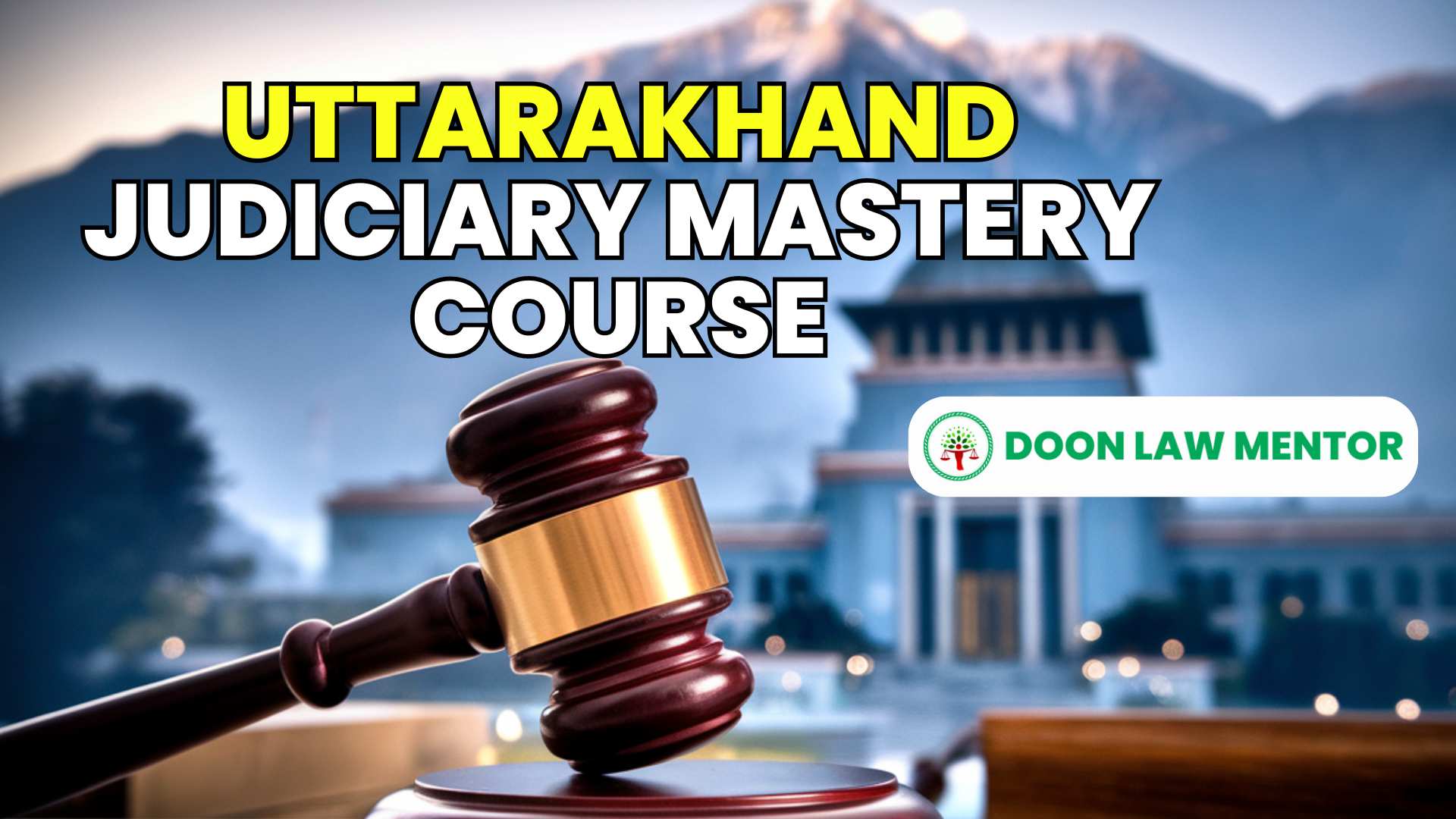 Uttarakhand Judiciary Mastery Course