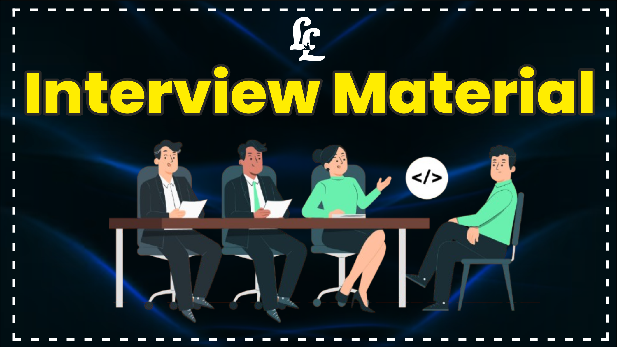 Interview Material