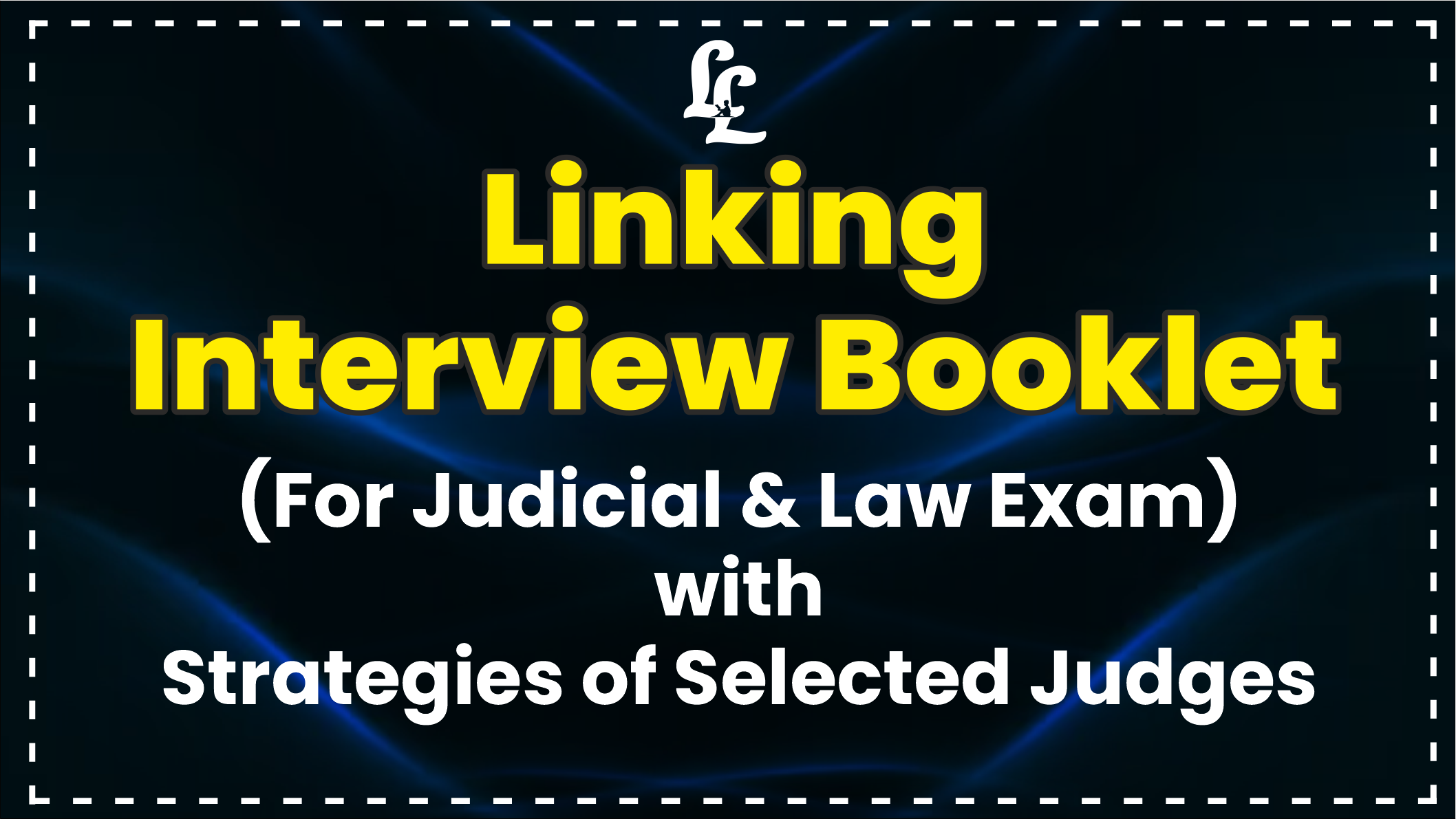 Interview Booklet (Judiciary Strategy and  Interview Questionnaire)